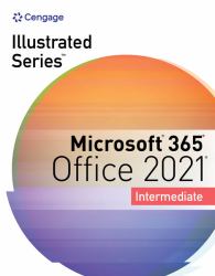 Illustrated Series Collection, Microsoft 365 and Office 2021 Intermediate