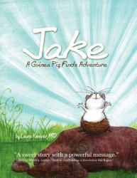 Jake, A Guinea Pig Finds Adventure