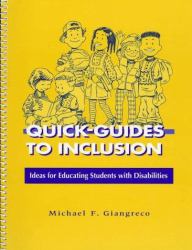 Quick Guides to Inclusion : Ideas for Educating Students with Disabilities