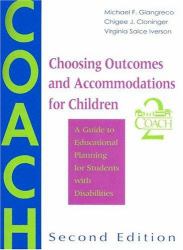 Choosing Outcomes and Accommodations for Children : A Guide to Educational Planning for Students with Disabilities