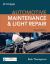 Automotive Maintenance and Light Repair