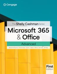 The Shelly Cashman Series� Microsoft� 365� and Office� Advanced, First Edition