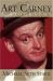 Art Carney : A Biography