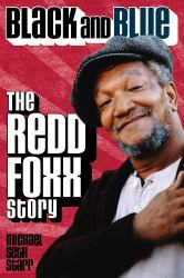 Black and Blue : The Redd Foxx Story