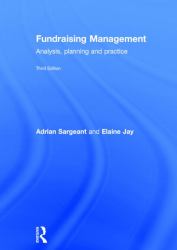 Fundraising Management : Analysis, Planning and Practice