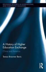 A History of Higher Education Exchange : China and America