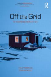 Off the Grid : Re-Assembling Domestic Life