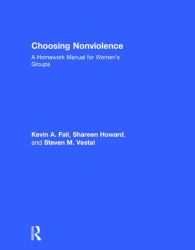 Choosing Nonviolence : A Homework Manual for Women's Groups