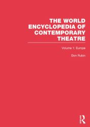 World Encyclopedia of Contemporary Theatre : Volume 1: Europe