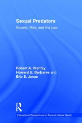 Sexual Predators : Society, Risk, and the Law