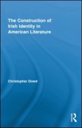 The Construction of Irish Identity in American Literature