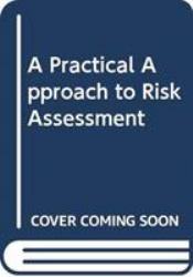 A Practical Approach to Risk Assessment