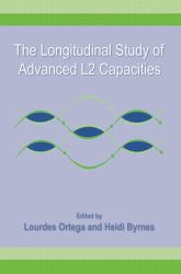 The Longitudinal Study of Advanced L2 Capacities