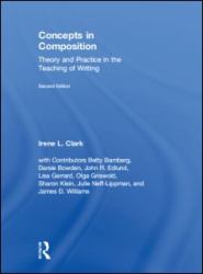 Concepts in Composition : Theory and Practice in the Teaching of Writing