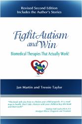 Fight Autism and Win : Biomedical Therapy That Actually Works!