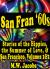 San Fran '60s : Stories of the Hippies, the Summer of Love, and San Francisco, Volumes 1 And 2