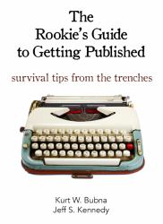 The Rookie's Guide to Getting Published