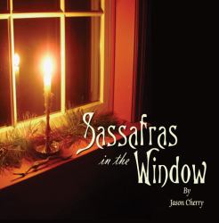 Sassafras in the Window