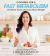 Cooking for a Fast Metabolism : Eat More Food and Lose More Weight