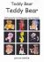 Teddy Bear Teddy Bear : Patterns for Craftspeople and Artisans