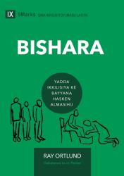 Bishara (the Gospel) (Hausa) : How the Church Portrays the Beauty of Christ