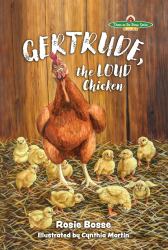 Gertrude, the LOUD Chicken