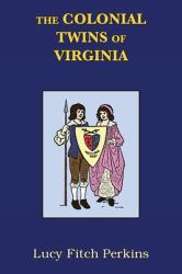 The Colonial Twins of Virginia with Study Guide