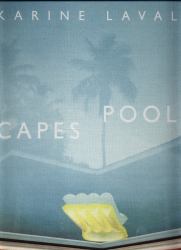 Karine Laval: Poolscapes