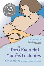 El Libro Esencial para Madres Lactantes