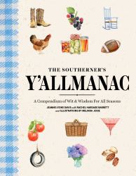 The Southerner's Y'allmanac : A Compendium of Wit and Wisdom for All Seasons