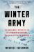 The Winter Army : The World War II Odyssey of the 10th Mountain Division, America's Elite Alpine Warriors