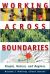 Working Across Boundaries : People, Nature, and Regions