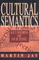 Cultural Semantics : Keywords of Our Time