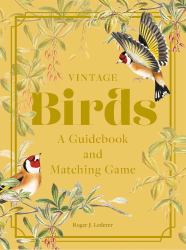 Vintage Birds : A Guidebook and Matching Game