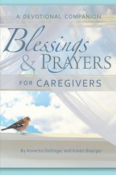 Blessings and Prayers for Caregivers