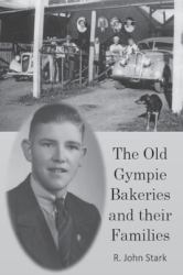 The Old Gympie Bakeries and Their Families