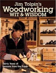 Woodworking Wit and Wisdom