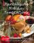 Tantalizing Holiday Temptations : A Seasonal Cookbook Filled with Special Occasion Recipes