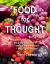 Food for Thought : Recipes to Enhance Cognition, Reduce Inflammation, and Help Fight Disease