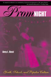 Prom Night : Youth, Schools and Popular Culture