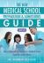 The New Medical School Preparation and Admissions Guide 2015 : New and Updated for Tomorrow's Medical School Applicants and Students