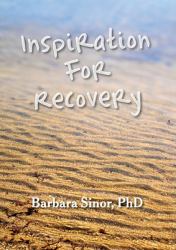 Inspiration for Recovery : Gifts from the Child Within, Addiction--What's Really Going on?, Tales of Addiction (3 Volume Set)