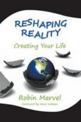 Reshaping Reality