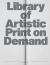 Library of Artistic Print on Demand : Post-Digital Publishing in Times of Platform Capitalism