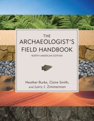 The Archaeologist's Field Handbook