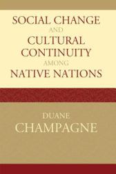 Social Change and Cultural Continuity among Native Nations