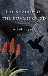 The Shadow of the Hummingbird