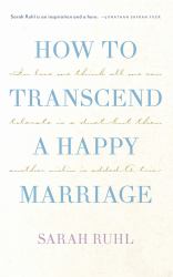 How to Transcend a Happy Marriage (TCG Edition)