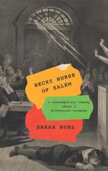 Becky Nurse of Salem (TCG Edition) : A Contemporary Comedy about a Historical Tragedy