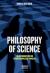 Philosophy of Science : An Introduction for Future Knowledge Workers